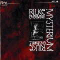 Mysterium - Rilke Ensemble