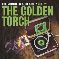 The Northern Soul Story, Vol. 2: The Golden Torch