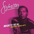 Mighty Real: Sylvester's Greatest Hits