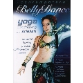 Contemporary Bellydance And Yoga Conditioning