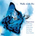 WALK WITH ME