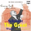 ワーグナー: 楽劇「ニュルンベルクのマイスタージンガー」第一幕前奏曲、シューベルト: 交響曲第9番「ザ・グレート」<完全限定盤>