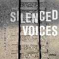 Silenced Voices 退廃音楽の作曲家たち