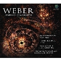 ウェーバー: 交響曲第1番&協奏曲集