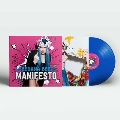 Manifesto<Clear Blue Vinyl/限定盤>