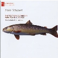 Schubert: Piano Quintet D.667 "The Trout", Piano Trio No.1 D.898
