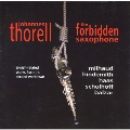 The Forbidden Saxopone - Milhaud, Hindemith, P.Haas, etc