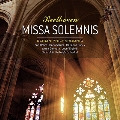 ベートーヴェン: ミサ・ソレムニス ニ長調 Op.123