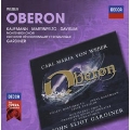 ウェーバー: 歌劇『オベロン』(英語版全曲)