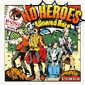 No HEROES Allowed Here