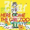 Zher the ZOO YOYOGI 10th Anniversary Compilation Album「HERE COME THE GIRL'ZOO」