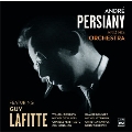 Andre Persiany and His Orchestra featuring Guy Lafitte