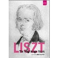 Franz Liszt - The Pilgrimage Years