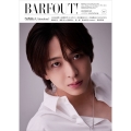 BARFOUT! バァフアウト! 2025年12月号 DECEMBER 2025 VOLUME 363 寺西拓人(timelesz)