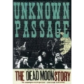 Unknown Passage : Dead Moon Story