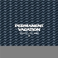 PERMANENT VACATION-SELECTED LABEL WORKS 5