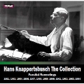 Hans Knappertsbusch The Collection - Parsifal Recordings