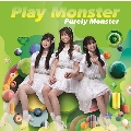 Play Monster<B盤>