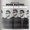 House Masters: Armand Van Helden