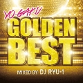 YO-GAKU GOLDEN BEST mixed by DJ RYU-1