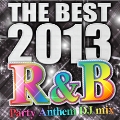 THE BEST 2013 R&B Party Anthem DJ mix