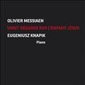 Messiaen: Vingt Regards sur l'Enfant-Jesus