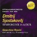 Shostakovich: Symphony No.15; Rossini: Overture to Wilhelm Tell