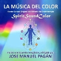 La Musica Del Color: Spirit Sound Color