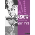 Belcanto Part.2 - The Tenors of the 78 Era