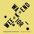 WEEKEND WARRIOR [CD+Tシャツ(Lサイズ)]