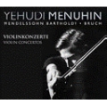 Mendelssohn: Violin Concerto Op.64; Bruch: Violin Concerto No.1 Op.26