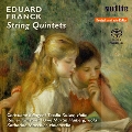 Eduard Franck: String Quintets Op.15, Op.51