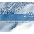 Mirrors - Works by Saariaho & Sibelius