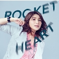 ROCKET HEART [CD+DVD]<生産限定盤>