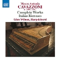 M.A.Cavazzoni: Complete Works, Italian Ricercars