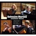 Martinu: Chamber Music