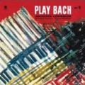 Play Bach Vol.1