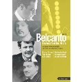 Belcanto Part.1 - The Tenors of the 78 Era<限定盤>