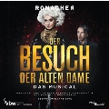 Der Besuch der Alten Dame: Gesamtaufnahme Live