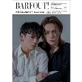 BARFOUT! バァフアウト! 2024年10月号 OCTOBER 2024 VOLUME 349 松田元太&松倉海斗(Travis Japan)