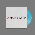 O Monolith<数量限定盤/Blue Vinyl/日本語帯付き/解説書・歌詞対訳付き>