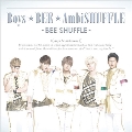 Boys☆BEE☆AmbiSHUFFLE<通常盤>
