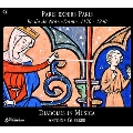 ノートルダム楽派の音楽 1170-1240: パリよ、パリのみぞ素晴しけれ