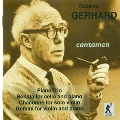 R.Gerhard: Piano Trio No.1, Cello Sonata, Chaconne, Gemini
