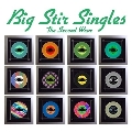 Big Stir Singles: The Second Wave