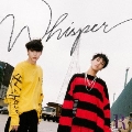 Whisper: 2nd Mini Album (全メンバーサイン入りCD)<限定盤>