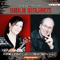 Nokolai Roslavets: Works for Violin and Piano