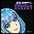 PHANTOM MOMENT<タワーレコード限定>