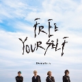 FREE YOURSELF [CD+DVD]