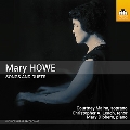メアリー・ハウ: 歌曲と二重唱曲